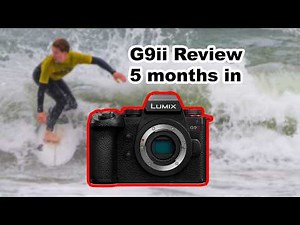 LUMIX G9II Review (Everyday & Longterm)