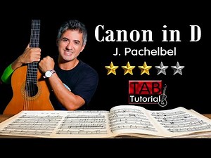 Canon in D by Johann Pachelbel | Fingerstyle Guitar Tutorial + Sheet & Tab