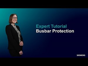 Expert Tutorial Busbar Protection - Part 1