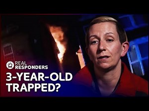 Firefighters Race Against Time to Rescue Toddler from Burning House | Real Responders