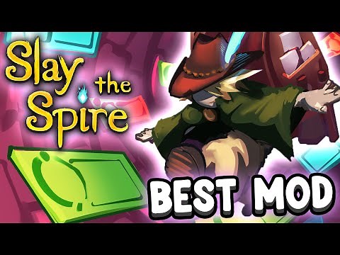 The Greatest Slay the Spire Mod of All Time