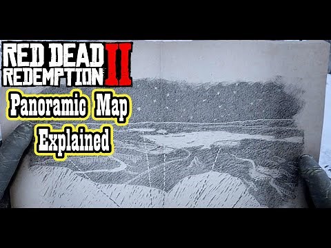 Panoramic Map Explained Resolved .Solving the Mystery of the Panoramic Map in RDR2