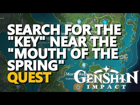 Search for the key near the Mouth of the Spring Genshin Impact