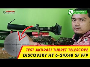 ACCURACY TEST OF DISCOVERY HT 6-24X40 SF FFP TURRET AND YUMAJA BARREL WITH SLUG
