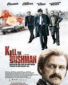 Kill the Irishman 2011 | Kill the Irishman Hollywood Movie: Release Date, Cast, Story, Ott, Review, Trailer, Photos, Videos, Box Office Collection – Filmibeat