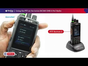 How to PTT with the Inrico IRC380 DMR and PoC Radio