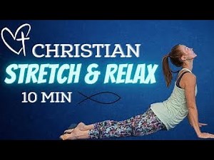 10 Minute Christian Stretch Routine | Faithful Relax, Sculpt, & Tone Exercise Video