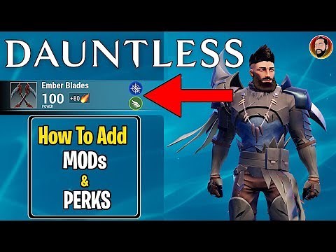 Dauntless | How To Use Mods, Perks & Cells