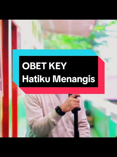 Hatiku Menangis - Cover oleh Obet Ket