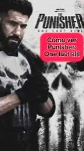 How to watch Punisher: One Last Kill