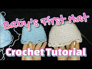 Baby‘s First Hat - Cozy and warm - Step by Step Crochet Tutorial