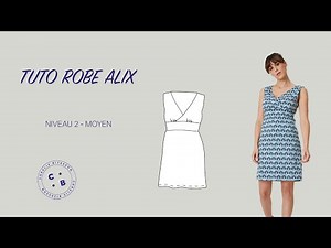 Video tutorial of the sewing pattern Alix