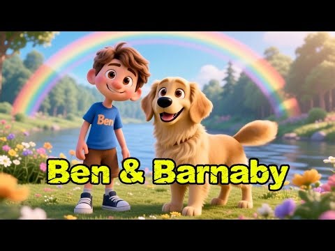 The Rainbow Bridge | Ben & Barnaby