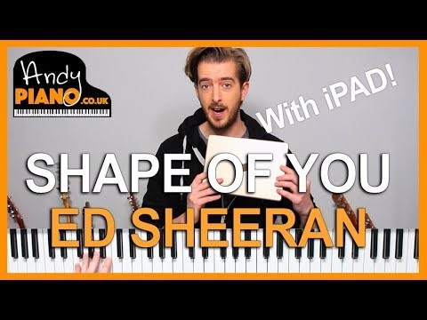SHAPE OF YOU Tutorial - Piano, iPAD, iPHONE & GARAGEBAND! (Ed Sheeran)