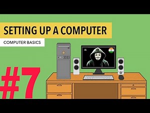 "Computer Basics for Beginners: Setting Up Your Desktop Computer"