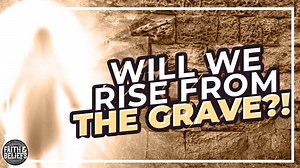 What Do Latter-day Saints Believe about the Resurrection? - Saints Unscripted