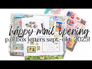 Opening Your Mails! P.O. Box Happy Mails from September/Oktober 2025
