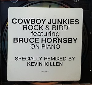 Cowboy Junkies Featuring Bruce Hornsby - Rock & Bird