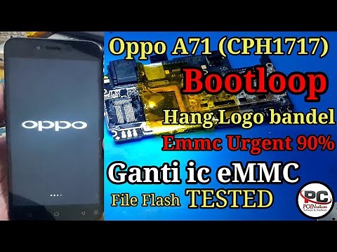 Emmc Oppo A71 (CPH1717) | Mediatek | Replace Emmc Oppo A71 | Emmc Urgent 90% | File flash Tested.