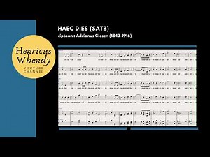 Haec Dies Adrianus Giesen (1843-1916) - Video score Balok SATB