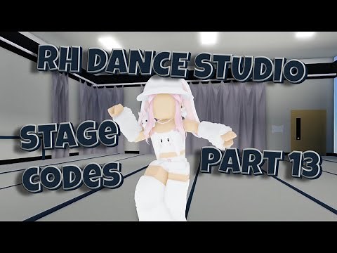 RH DANCE STUDIO STAGE CODES PART 13 😍 [ROBLOX] 🥰