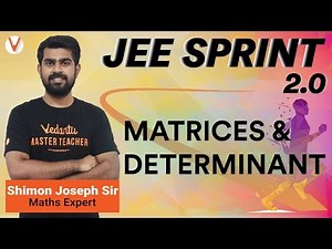 Matrices & Determinant | Class 12 Maths | IIT Jee Maths Shortcut Tricks | JEE Mains | Vedantu