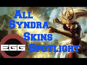 All Syndra Skins Spotlight - League of Legends Skin Review [HD]