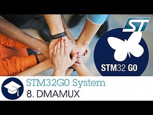 STM32G0 OLT - 8. System - Direct Memory Access Multiplexer (fix)