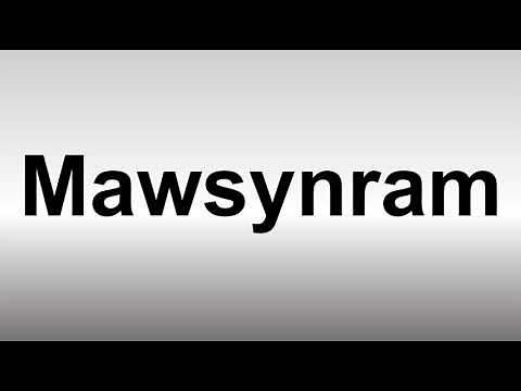 How to Pronounce Mawsynram