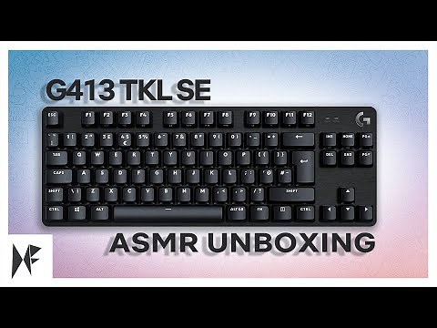 ASMR Unboxing | Logitech G413 TKL SE