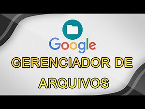 Gerenciador de arquivos oficial da Google para Android - NOVIDADE!