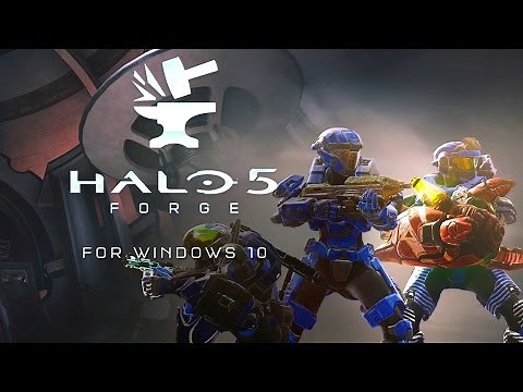 Halo 5: Forge for Windows 10 Trailer