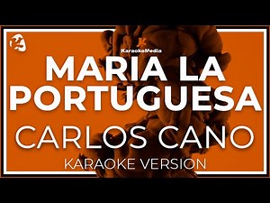 Carlos Cano - Maria La Portuguesa LETRA (INSTRUMENTAL KARAOKE) ISRC: ES54I0324423