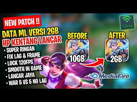 ML Data Update Version 2GB - How to Overcome Mobile Legends Lag and Streaks After the Update