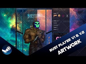 Rust Player V1 & V2 | Animated Steam Artwork Speed Art [DryreL]