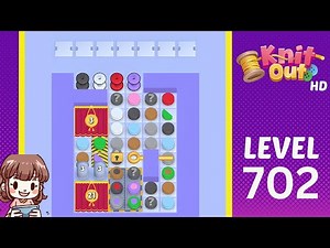 Knit Out Level 702 Solution Walkthrough