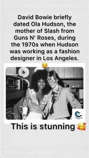 When David Bowie Met Ola Hudson: A 1970s Link to Slash.#lovestory #adventure #love #shortvideo