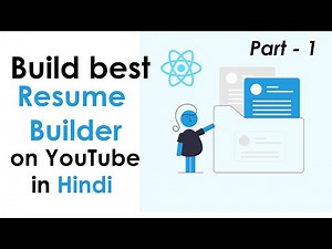 Resume Builder with React in Hindi | Part 1 | Intermediate Projects