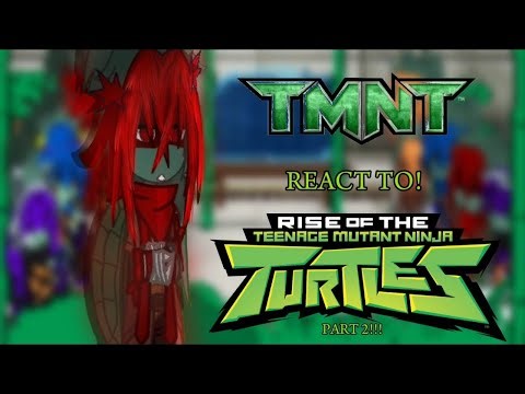 |★TMNT! 2007 REACT TO ROTTMNT★|★Just revived this since my old channel was ban 🥲★|★OG★|★No part 1★|