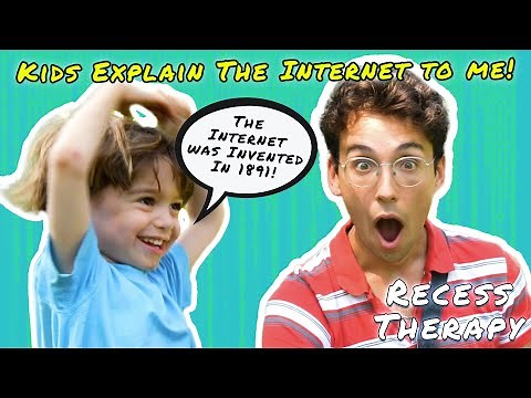 Children Explain the Internet to an Adult | Recess Therapy