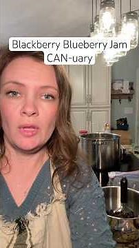 Blackberry Blueberry Jam | Easy Water Bath Canning (CAN-uary)