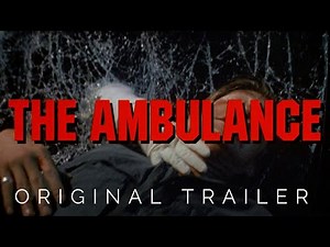 THE AMBULANCE | Original Trailer