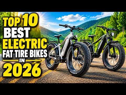 TOP 10 BEST ELECTRIC FAT TIRE BIKES IN 2026