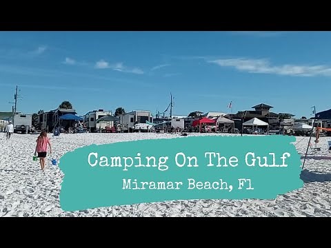 Camping On The Gulf- Campground & Beach Tour (Miramar, FL)