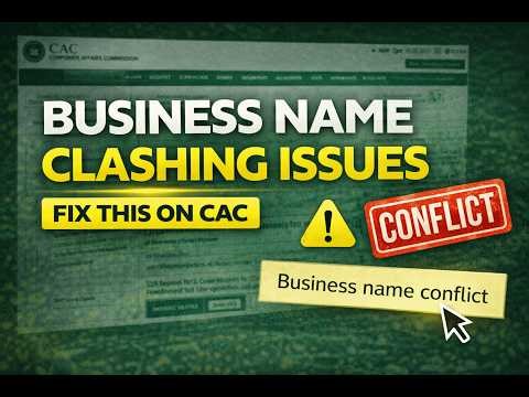 How To Fix Business Name Clashing Issues on CAC (2026 Step-by-Step Guide