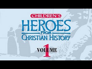 Children's Heroes From Christian History | Volume 1 (2006) | Clip | Ken Curtis | Shelia King