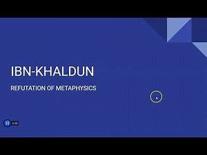 Ibn-Khaldun| Refutation of Metaphysics| PMS Islamic Philosophy