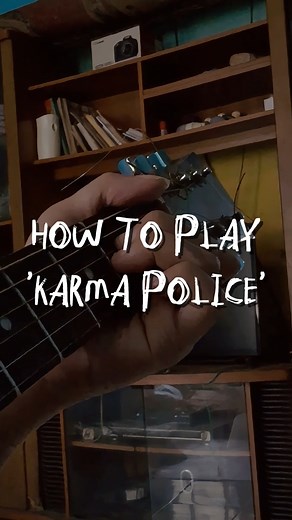 Learn to Play Karma Police on Guitar Easily