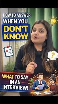 How To Handle Interview Questions You Can’t Answer | Interview Tips