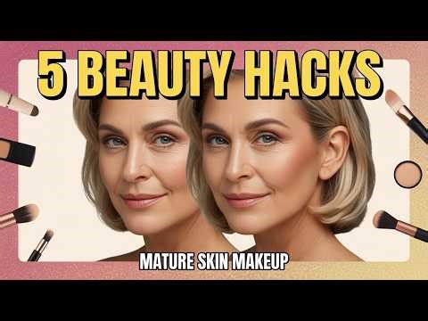 5 Beauty Hacks for Everyday Makeup on Mature Skin